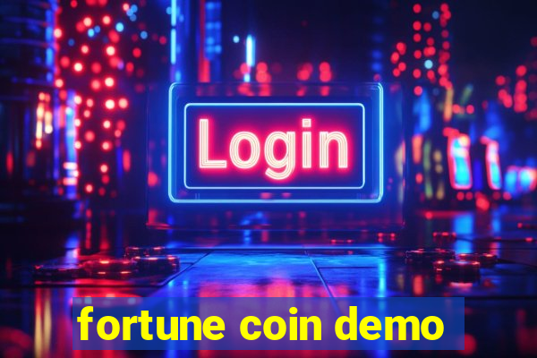 fortune coin demo